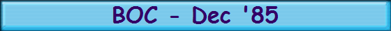 BOC - Dec '85