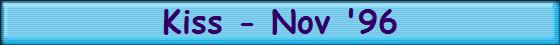 Kiss - Nov '96