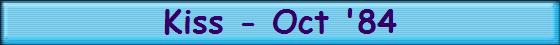 Kiss - Oct '84