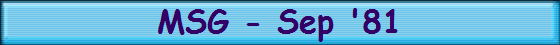 MSG - Sep '81
