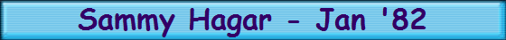Sammy Hagar - Jan '82