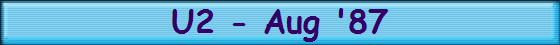 U2 - Aug '87